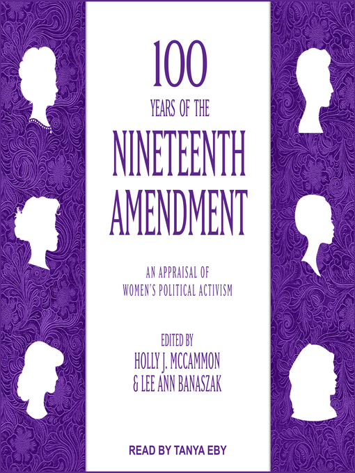 Title details for 100 Years of the Nineteenth Amendment by Tanya Eby - Wait list